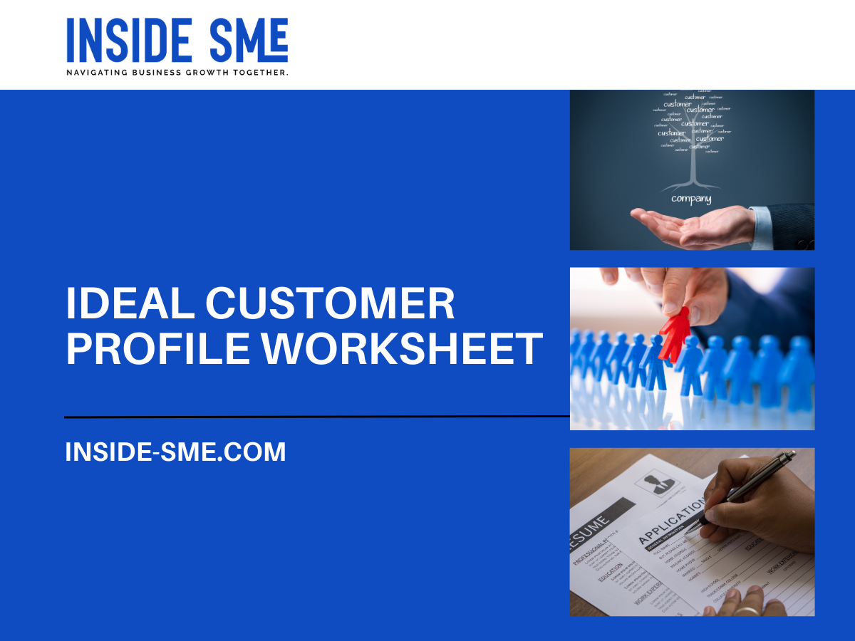 Craft Your Ideal Customer Profile | Essential SME Worksheet